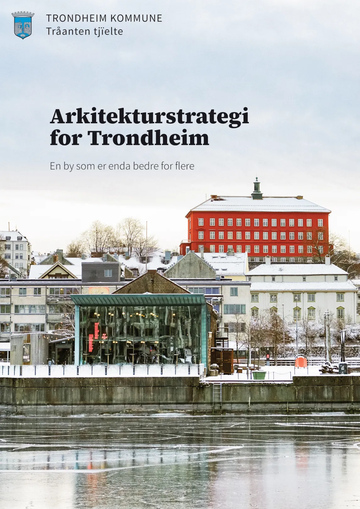Forsida til Arkitekturstrategi for Trondheim