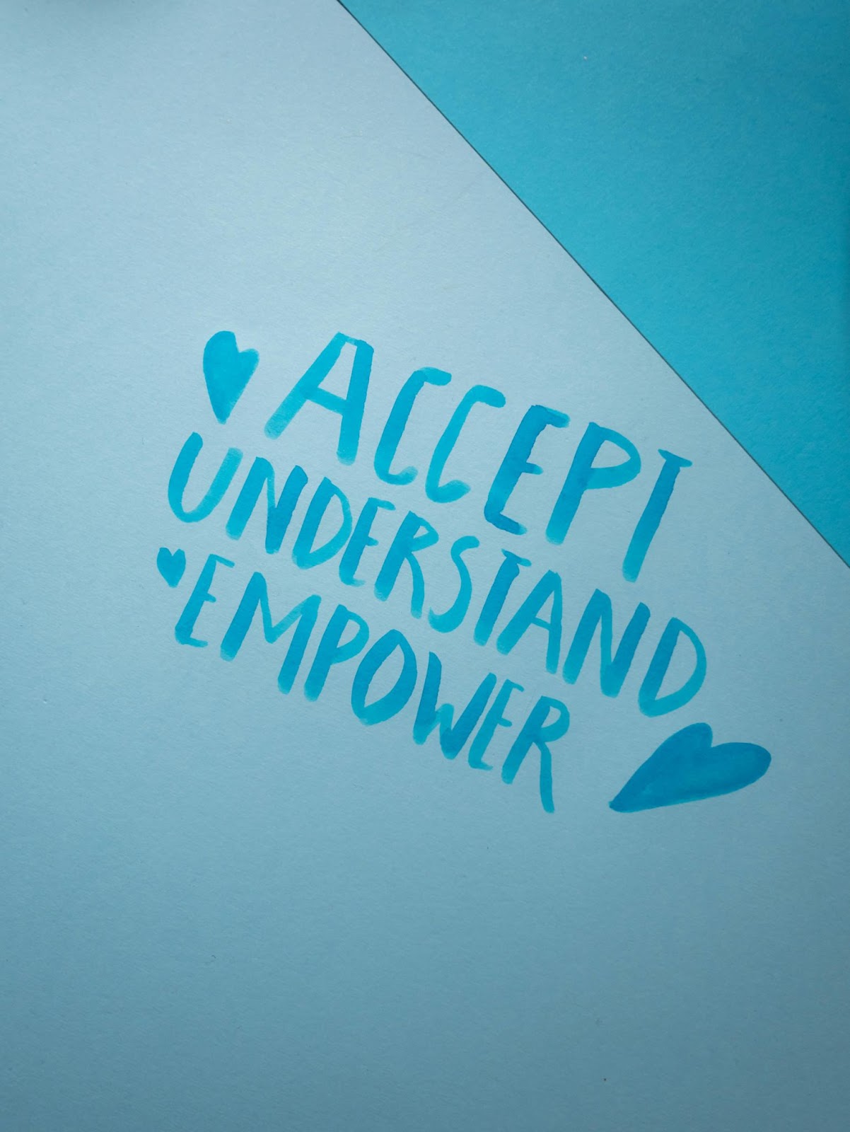 Bilde med teksten: Accept, understand, empower